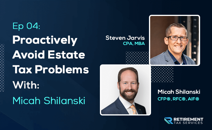 How To Proactively Avoid Estate Tax Problems