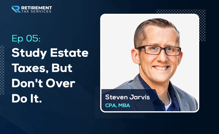 Why Advisors Need Familiarity With Estate Taxes