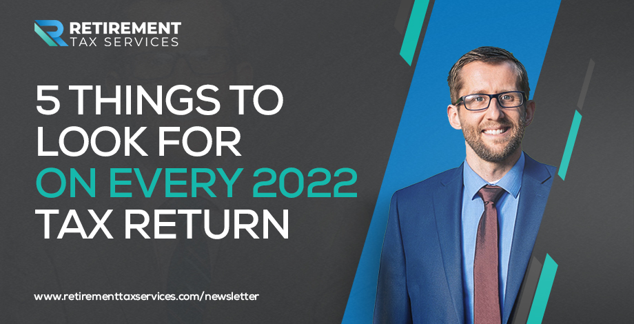 #003 – 5 Things To Look For On Every 2022 Tax Return