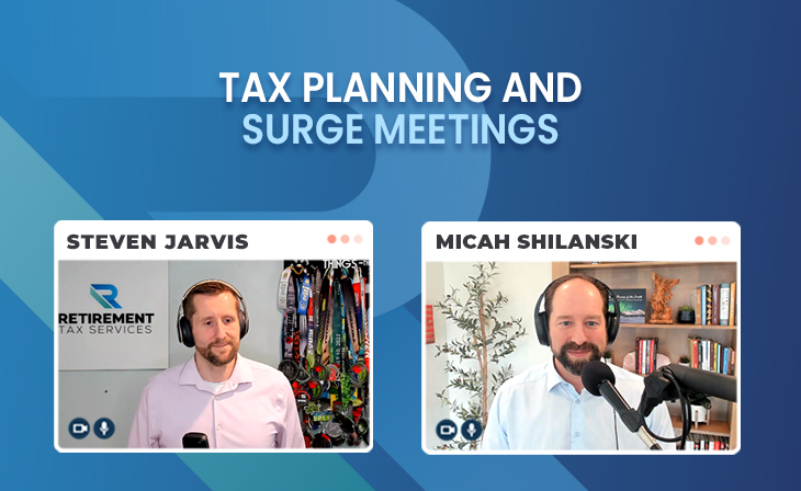 Throwback: Tax planning and surge meetings with Micah Shilanski