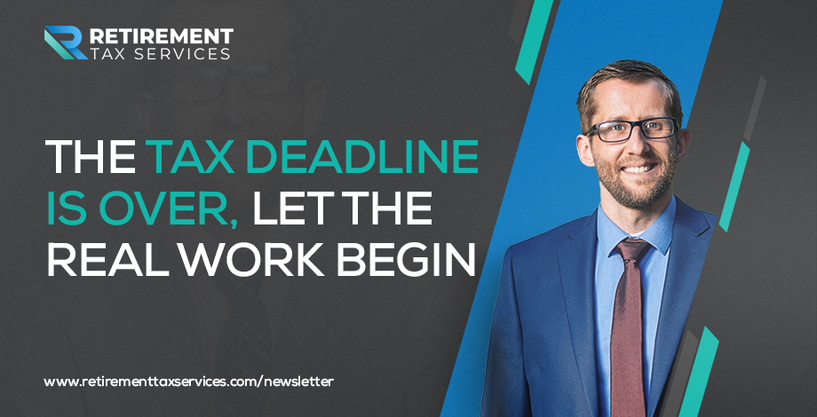 RTS #046 The tax deadline is over, let the REAL work begin