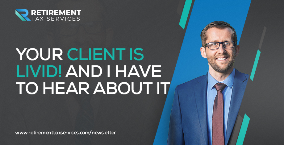 RTS #049 Your client is LIVID! And I have to hear about it