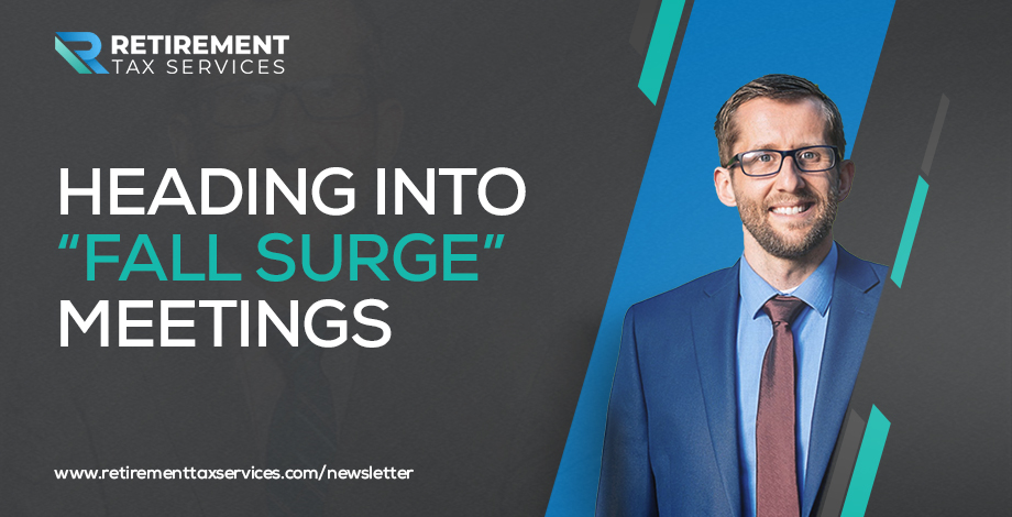 RTS #067 Heading into “Fall Surge” meetings