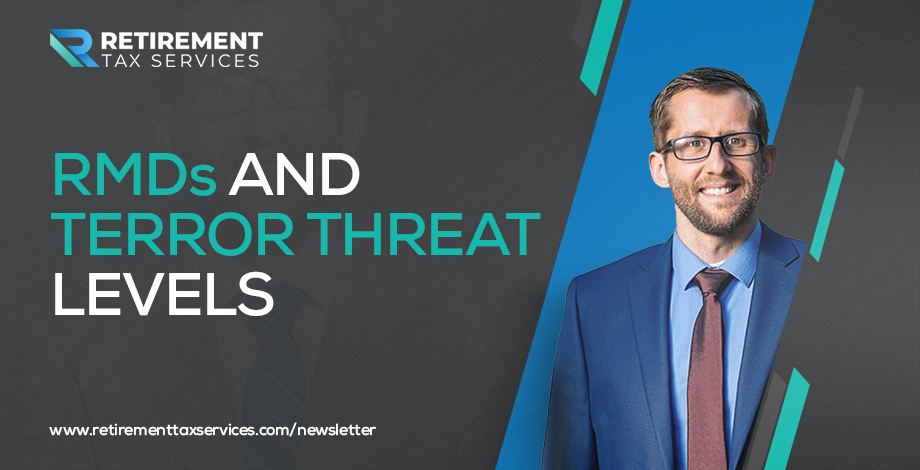 RTS #071 RMDs and Terror Threat Levels